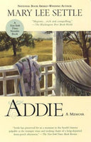 Addie, by Mary Lee Settle