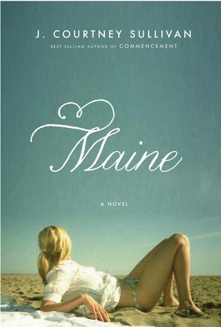 Maine, by J. Courtney Sullivan