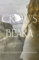 The Crows of Beara, by Julie Christine Johnson