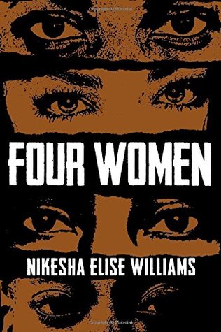 Four Women, by Nikesha Elise Williams