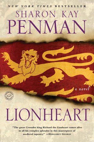 Lionheart, by Sharon Kay Penman