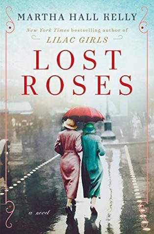 Lost Roses, by Martha Hall Kelly