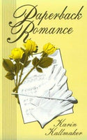 Paperback Romance, by Karin Kallmaker