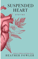 Suspended Heart, by Heather Fowler