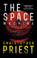 The Space Machine, by Christopher Priest