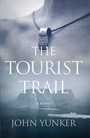 The Tourist Trail, by John Yunker
