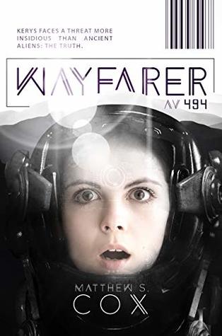 Wayfarer: 494, by Matthew S. Cox